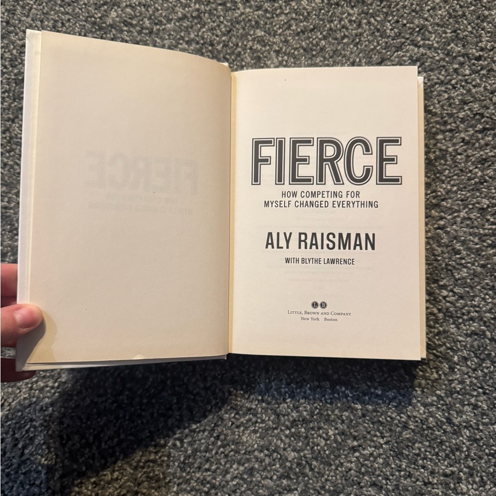 “Fierce” by Aly Raisman
